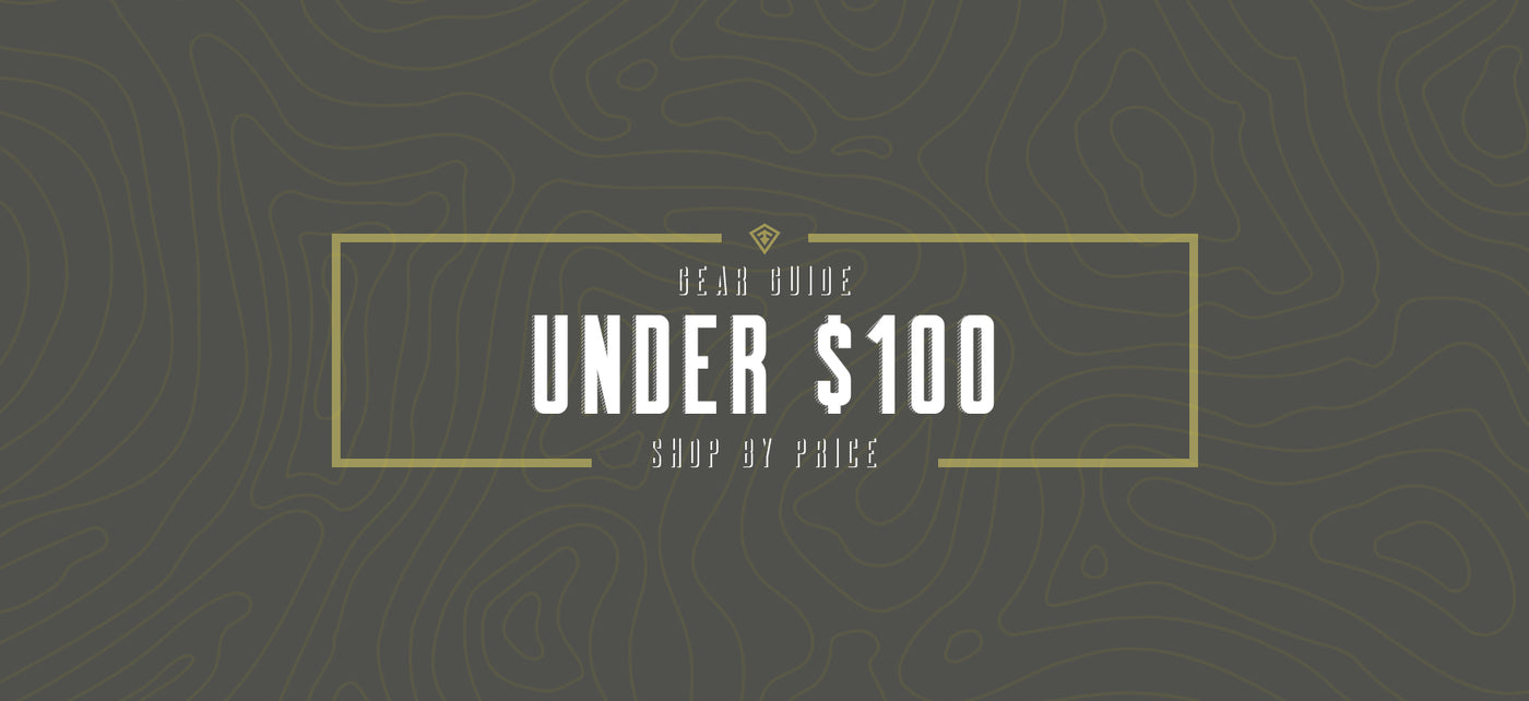Gear Guide - Under $100