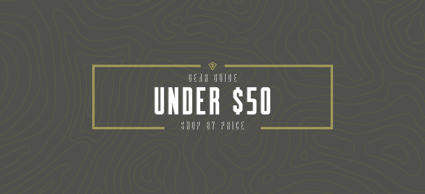 Gear Guide - Under $50