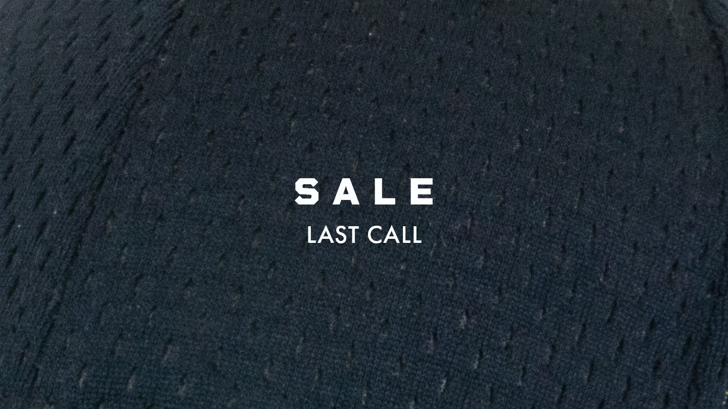 Last call sale